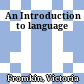  An Introduction to language