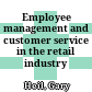  Employee management and customer service in the retail industry