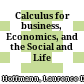  Calculus for business, Economics, and the Social and Life sciences