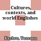  Cultures, contexts, and world Englishes