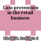  Loss prevention in the retail business