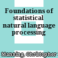  Foundations of statistical natural language processing