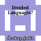 Divided Languages?