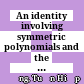 An identity involving symmetric polynomials and the geometry of Lagrangian Grassmannians