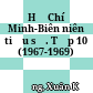 Hồ Chí Minh-Biên niên tiểu sử. Tập 10 (1967-1969)