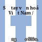 Sổ tay văn hoá Việt Nam /