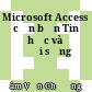 Microsoft Access căn bản Tin học và đời sống