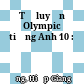 Tự luyện Olympic tiếng Anh 10 :
