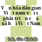 Văn hóa dân gian Việt nam với sự phát triển của xã hội Việt Nam
