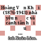 Hoàng Văn Khải (1876-1943) nhà yêu nước và canh tân hồi đầu thế kỷ XX /