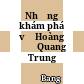 Những khám phá về Hoàng đế Quang Trung