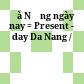 Đà Nẵng ngày nay = Present - day Da Nang /