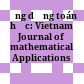 Ứng dụng toán học: Vietnam Journal of mathematical Applications