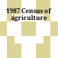 1987 Census of agriculture