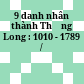 9 danh nhân thành Thăng Long : 1010 - 1789 /