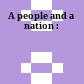 A people and a nation :