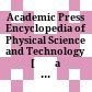 Academic Press Encyclopedia of Physical Science and Technology [Đĩa CD-ROM] /