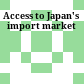 Access to Japan's import market