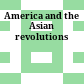 America and the Asian revolutions