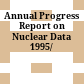 Annual Progress Report on Nuclear Data 1995/