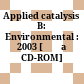Applied catalysis B: Environmental : 2003 [Đĩa CD-ROM] /