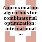 Approximation algorithms for combinatorial optimization : international workshop, APPROX '98, Aalborg, Denmark, July 18-19, 1998 : proceedings /