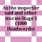 As the inspector said and other stories Stage 3 (1000 Headwords)