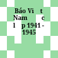 Báo Việt Nam độc lập 1941 - 1945