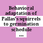 Behavioral adaptation of Pallas's squirrels to germination schedule and tannins in acorns /
