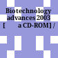 Biotechnology advances 2003 [Đĩa CD-ROM] /