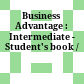 Business Advantage : Intermediate - Student's book /
