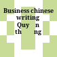 Business chinese writing Quyển thượng