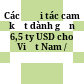 Các đối tác cam kết dành gần 6,5 ty USD cho Việt Nam /