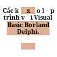 Các kỹ xảo lập trình với Visual Basic Borland Delphi.