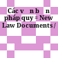 Các văn bản pháp quy = New Law Documents /