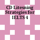CD Litesning Strategies for IELTS 4