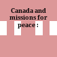 Canada and missions for peace :