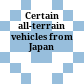 Certain all-terrain vehicles from Japan