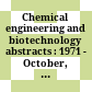Chemical engineering and biotechnology abstracts : 1971 - October, 2002 [Đĩa CD-ROM] /