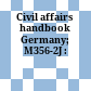 Civil affairs handbook Germany; M356-2J :
