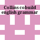 Collins cobuild english grammar