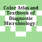Color Atlas and Textbook of Diagnostic Microbiology /