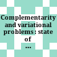 Complementarity and variational problems : state of the art /