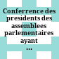 Conferrence des presidents des assemblees parlementaires ayant le Francais en partage /