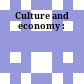 Culture and economy :