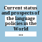 Current status and prospects of the language policies in the World : Proceedings of the International Academic Conference for the Commemoration of the 20th Anniversary of the National institute of the Korean language /