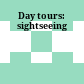 Day tours: sightseeing