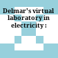 Delmar's virtual laboratory in electricity :