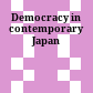 Democracy in contemporary Japan