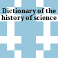 Dictionary of the history of science